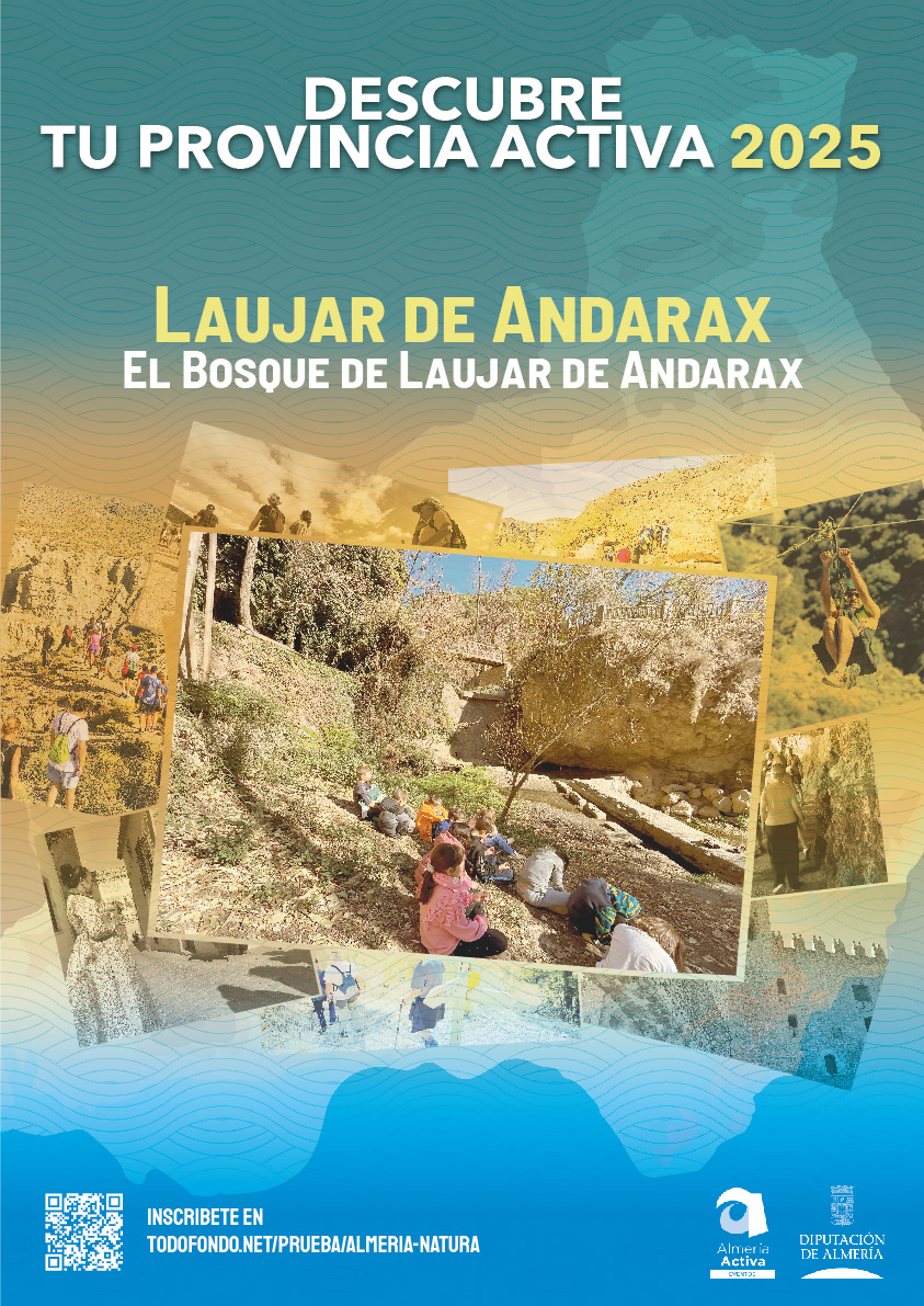 Descubre tu Provincia Activa. Laujar de Andarax 27-4-25